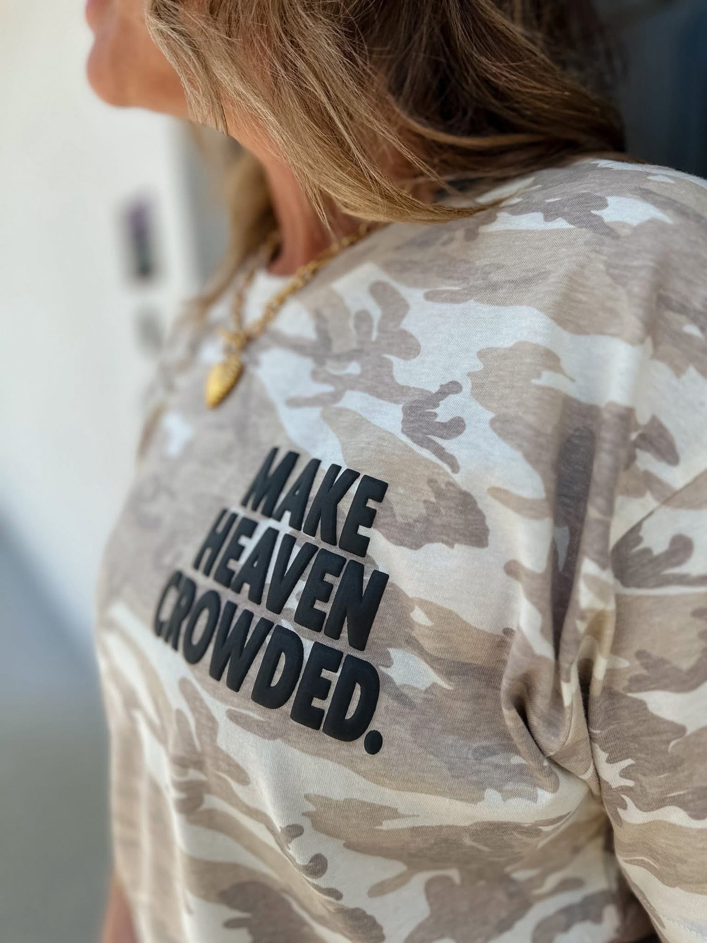 MAKE HEAVEN CROWDED CAMO CHRISTIAN GRAPHIC T-SHIRT