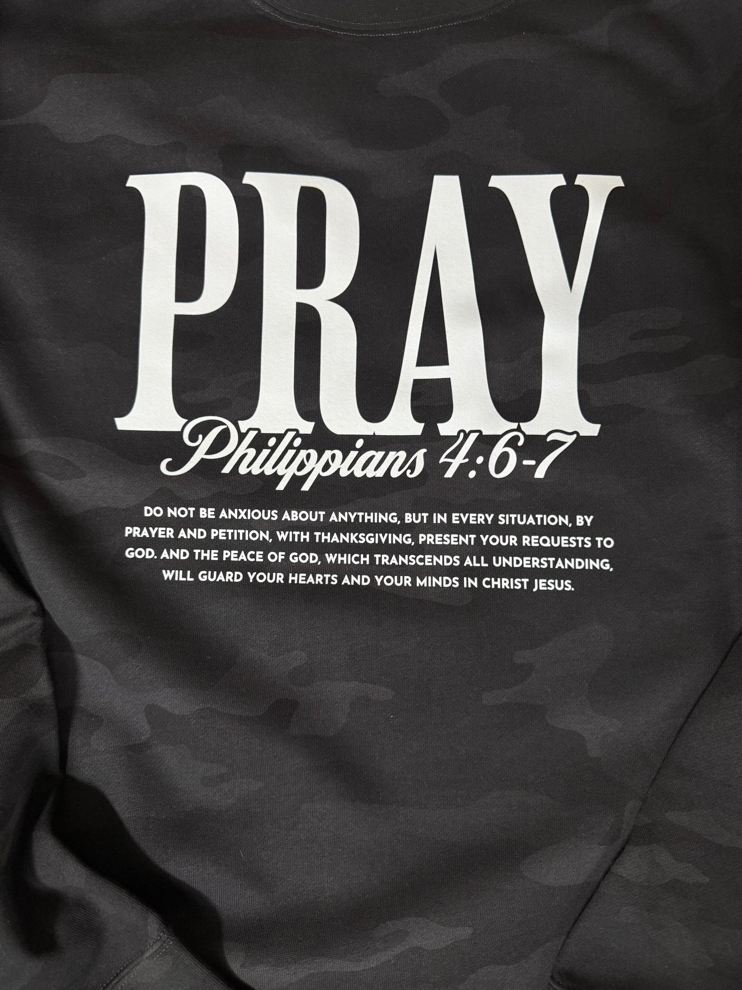PRAY CAMO DO NOT BE ANXIOUS SWEATSHIRT