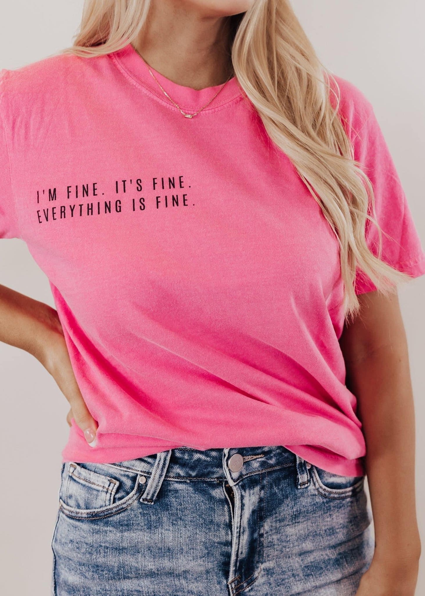 EVERYTHING IS FINE GRAPHIC TEES