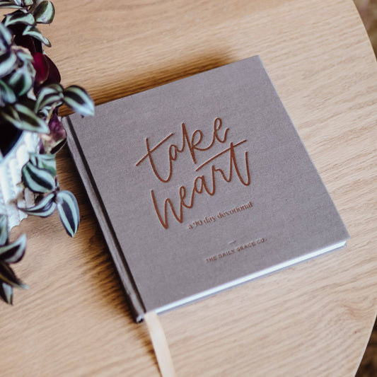 TAKE HEART | A 90 DAY DEVOTIONAL