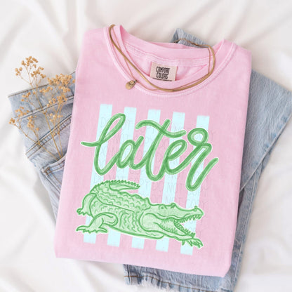 LATER GATOR TEE
