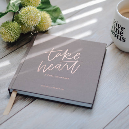 TAKE HEART | A 90 DAY DEVOTIONAL