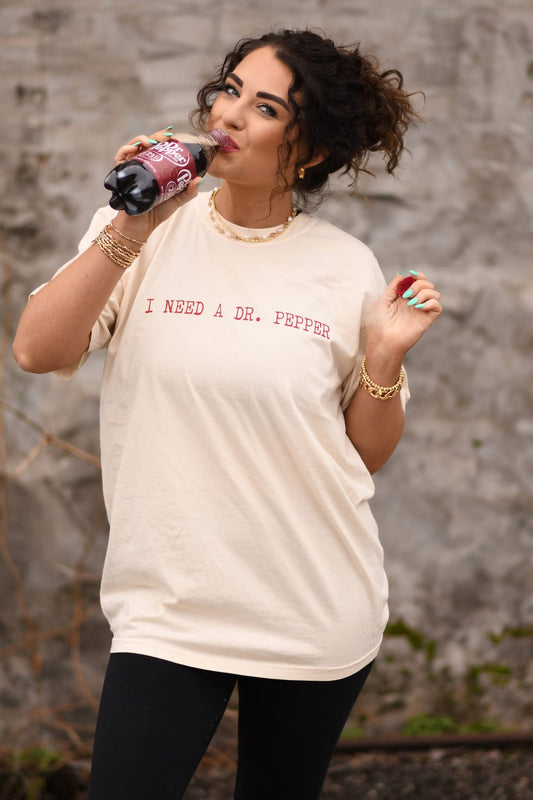 I NEED A DR. PEPPER TEE PREORDER