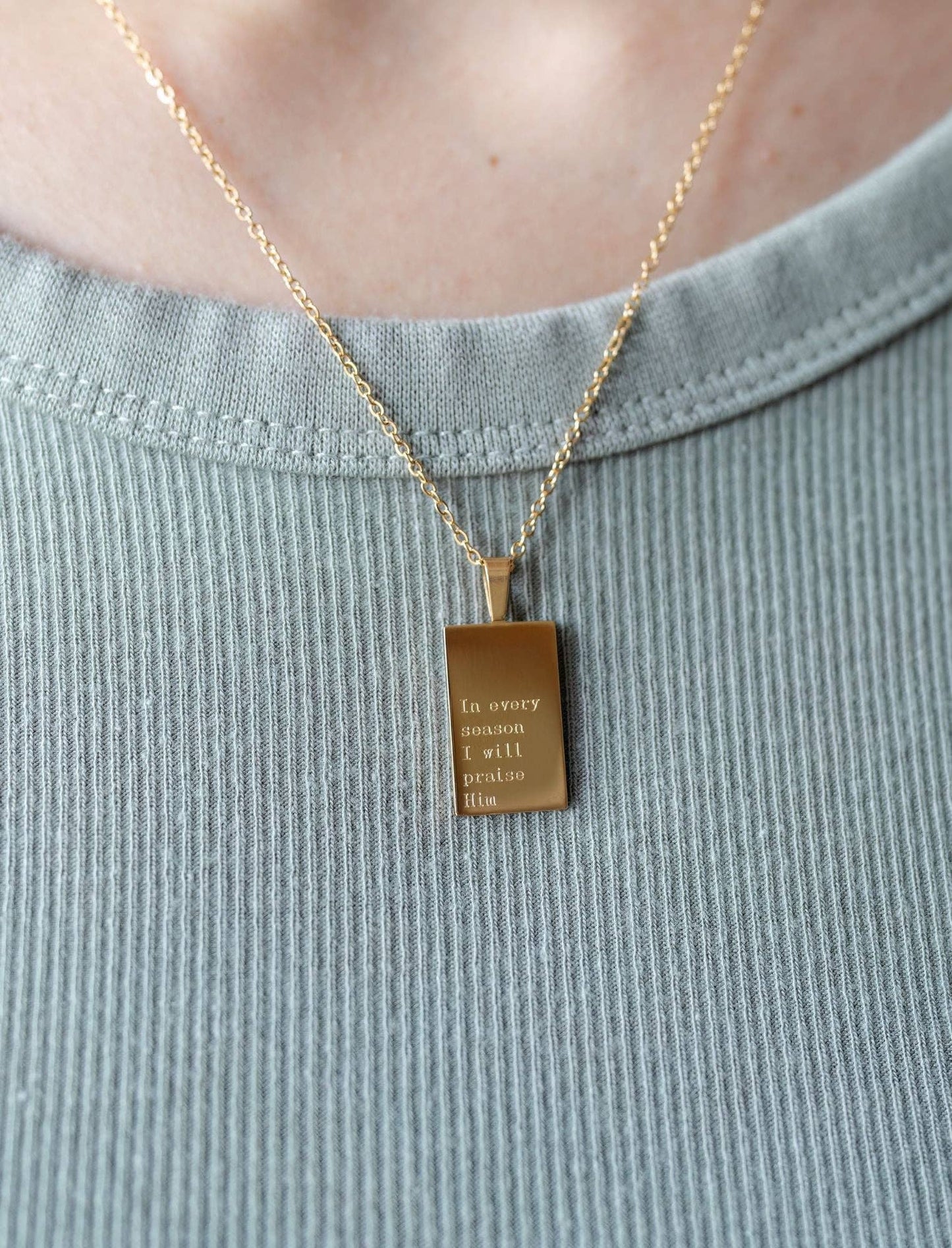 NECKLACE: 18KT GOLD IN EVERY SEASON I WILL PRAISE 18"