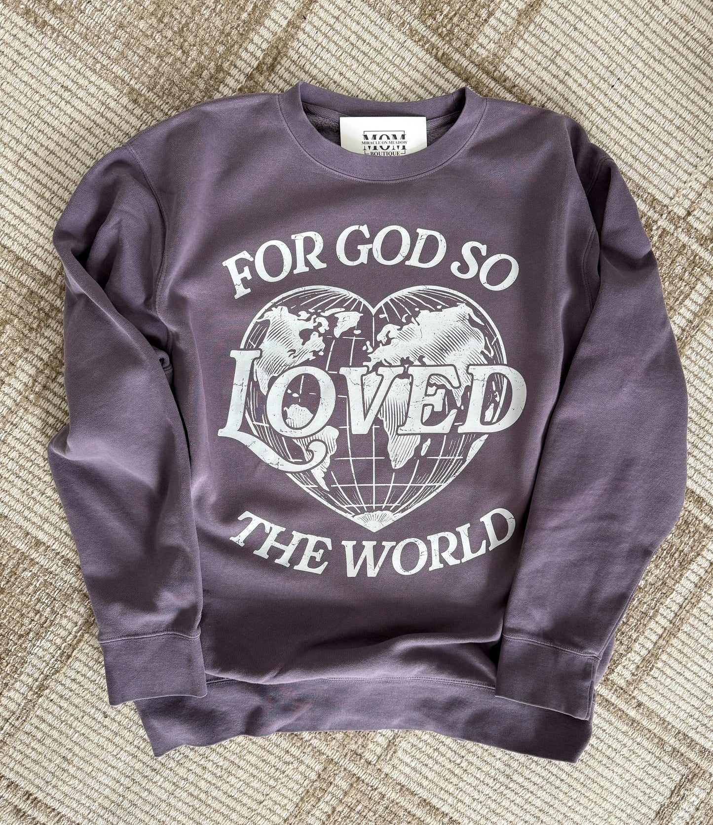 FOR GOD SO LOVED THE WORLD CREWNECK SWEATSHIRT