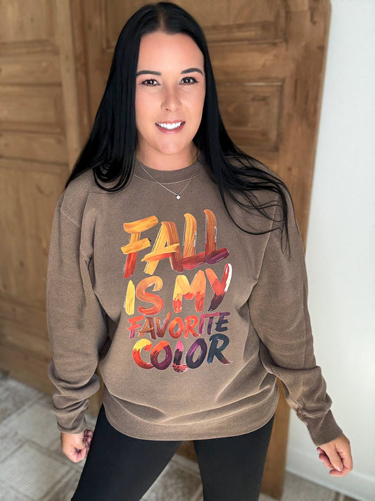 FALL IS MY FAVORITE COLOR PIGMENT DYED CREWNECK