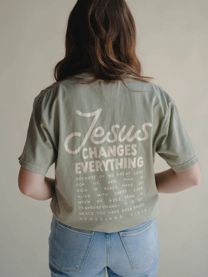 JESUS CHANGES EVERYTHING GRAPHIC TEE