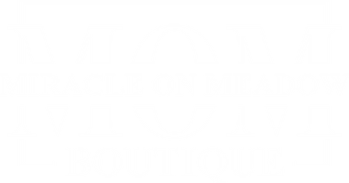 MIRACLE ON MEADOW BOUTIQUE