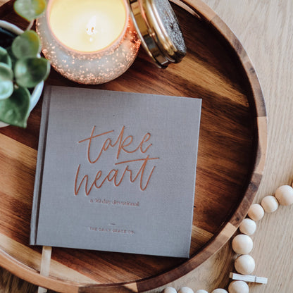 TAKE HEART | A 90 DAY DEVOTIONAL