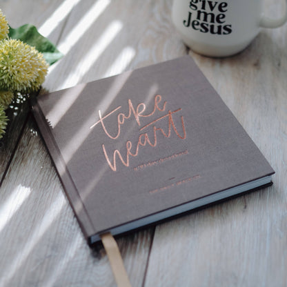 TAKE HEART | A 90 DAY DEVOTIONAL