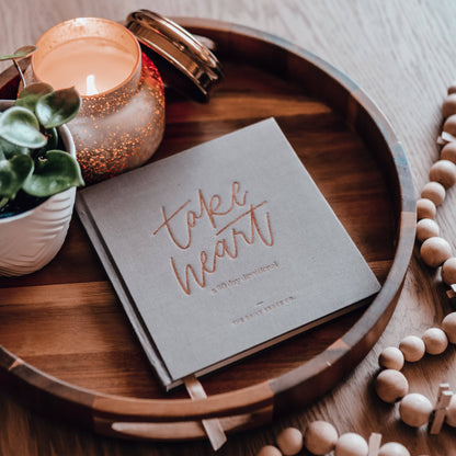 TAKE HEART | A 90 DAY DEVOTIONAL