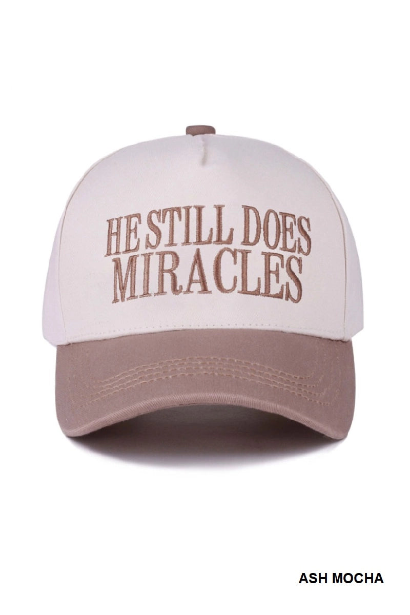 He Still Does Miracles Two Tone Canvas Hat