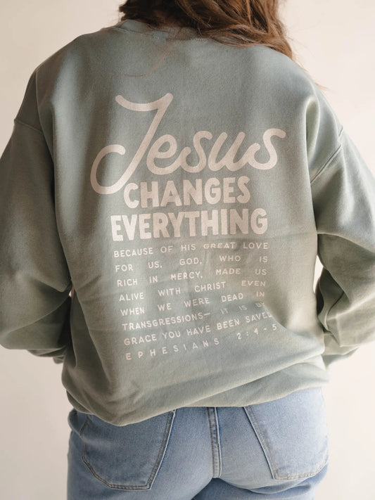 JESUS CHANGES EVERYTHING PULLOVER I CHRISTIAN PULLOVER